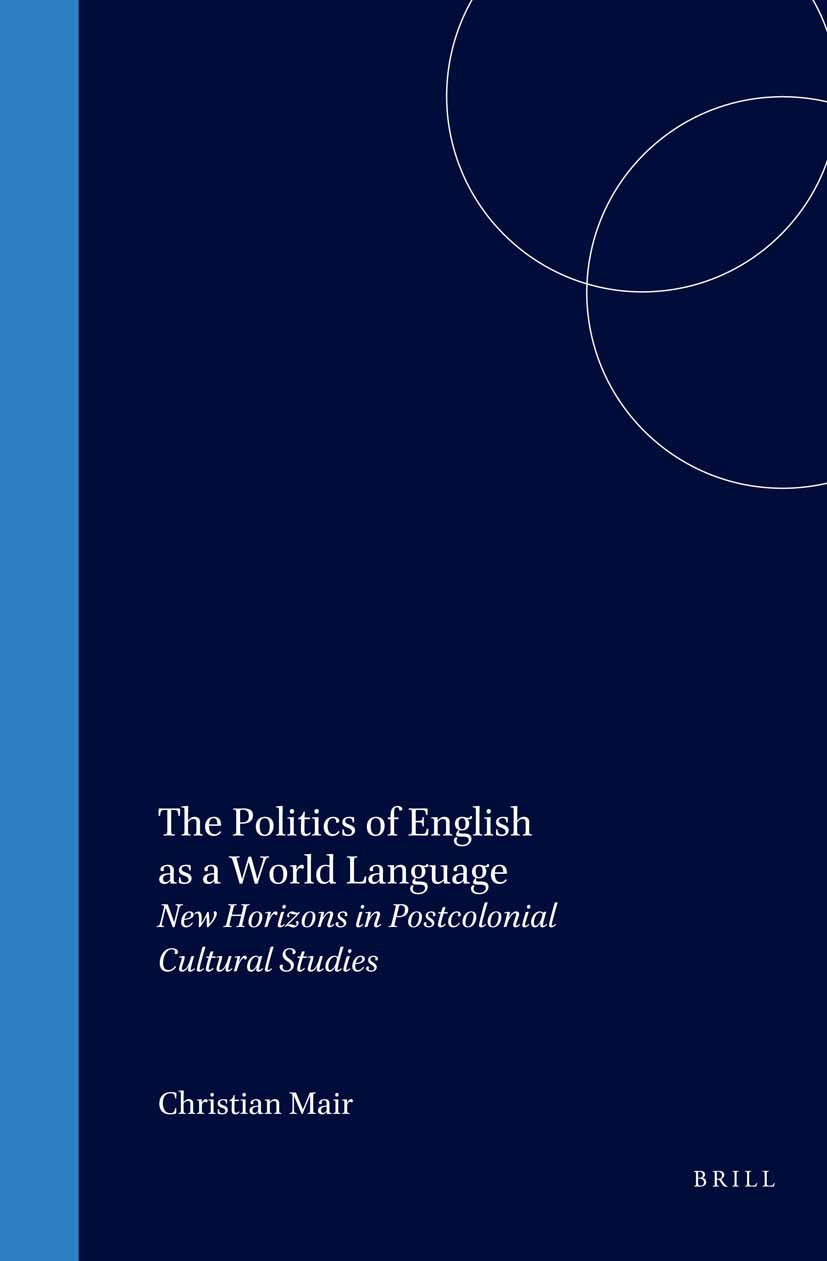 Book cover image for The Politics of English as a World Language ISBN: 9789042008762